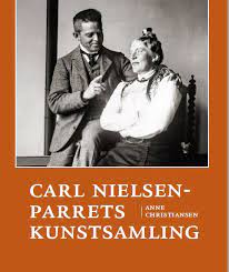 Anne Christiansen: Carl Nielsen-parrets kunstsamling